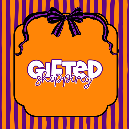 Gifted Shipping